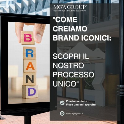 Come creiamo Brand Iconici_MgaGroup